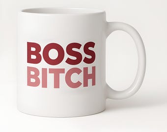 BOSS BITCH Mug, Gift for Boss