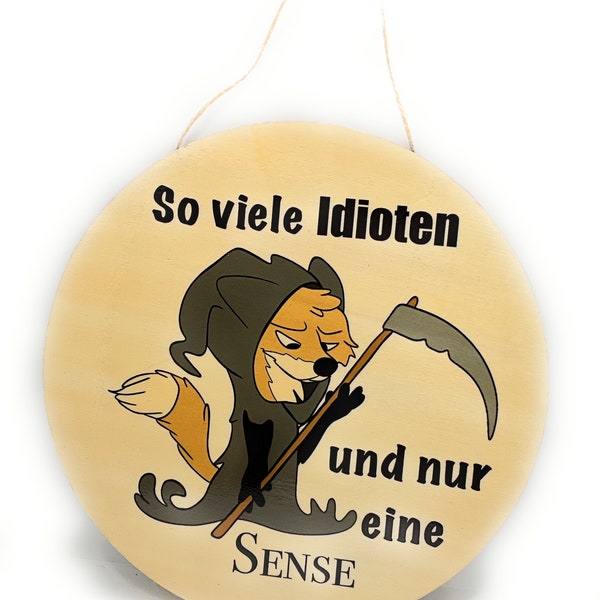 Holzschild mit Spruch// Wanddekoration mit Spruch// Fuchs Sarkasmus Spruch