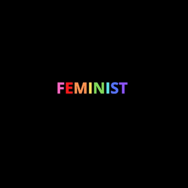 FEMINIST svg, png, digital file, feminism, LGBTIQ, Pride, Rainbow, Color, Feminismus, plain, simple, schlicht