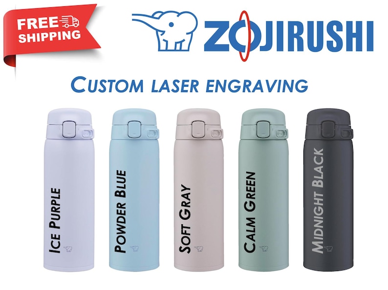 May include: Five insulated water bottles in various colors: Ice Purple, Powder Blue, Soft Gray, Calm Green, and Midnight Black. Each bottle has a flip-top lid and features the text "Custom Laser Engraving" and the brand name "Zojirushi".