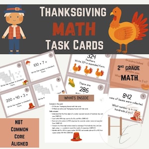 May include: Thanksgiving-themed math task cards with a cartoon turkey and pilgrim. The cards feature math problems, including addition and expanded form, with the text "Thanksgiving Math Task Cards" and "NBT Common Core Aligned".