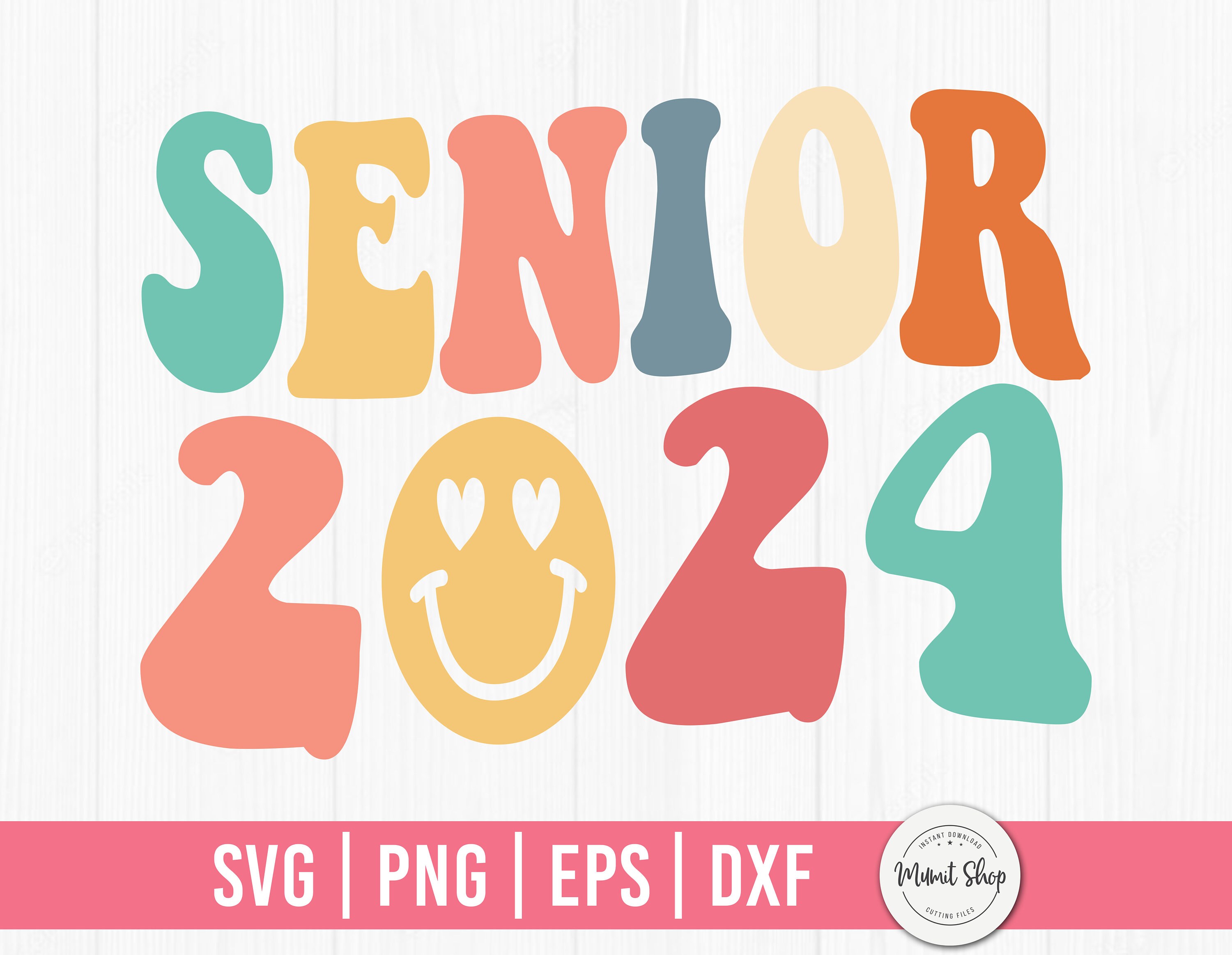Senior 2024 Svg, Graduate Svg, Happy Face Svg, Graduation 2024 Svg