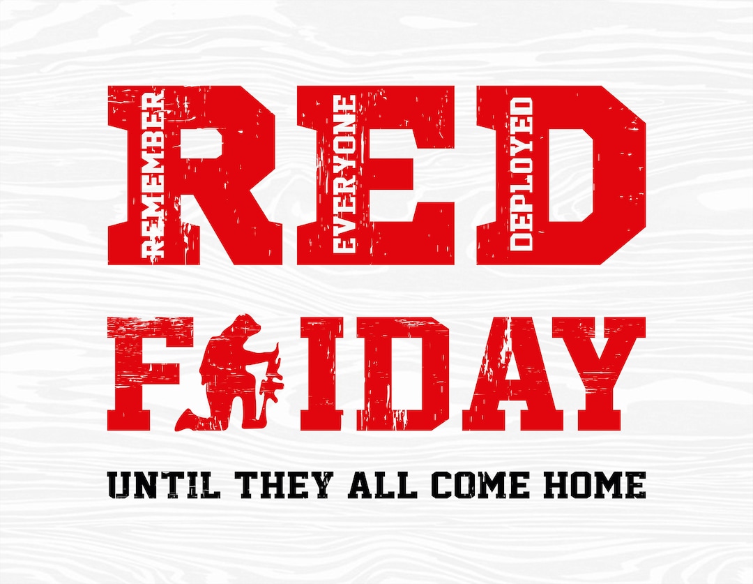 RED Friday Svg, Remember Everyone Deployed Svg, Military Veteran Svg