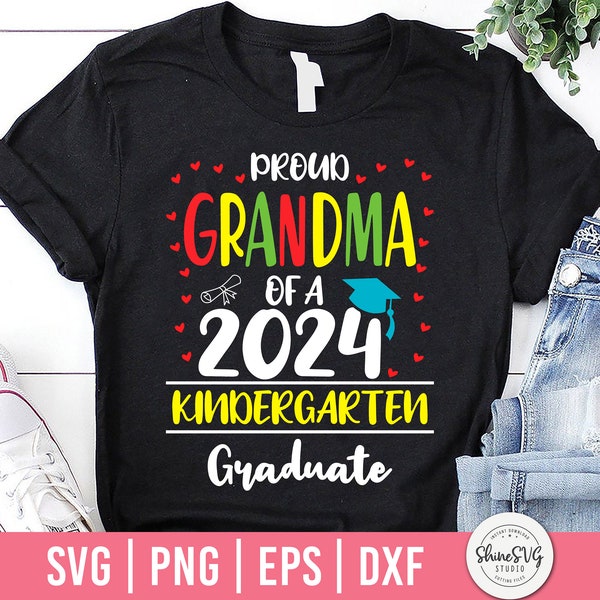 Proud grandma of a 2024 kindergarten graduate Svg, Kindergarten graduation Svg, Class of 2024 graduation Svg, Cut File, Cricut, Silhouette