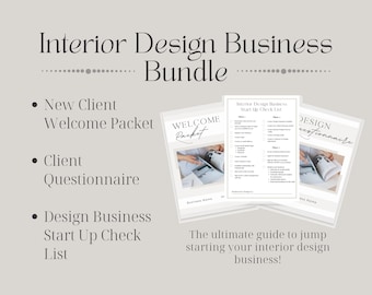 Interior Design Business Bundle - New Client Welcome Packet, Client Questionnaire , Interior Design Business Start Up Checklist ,
