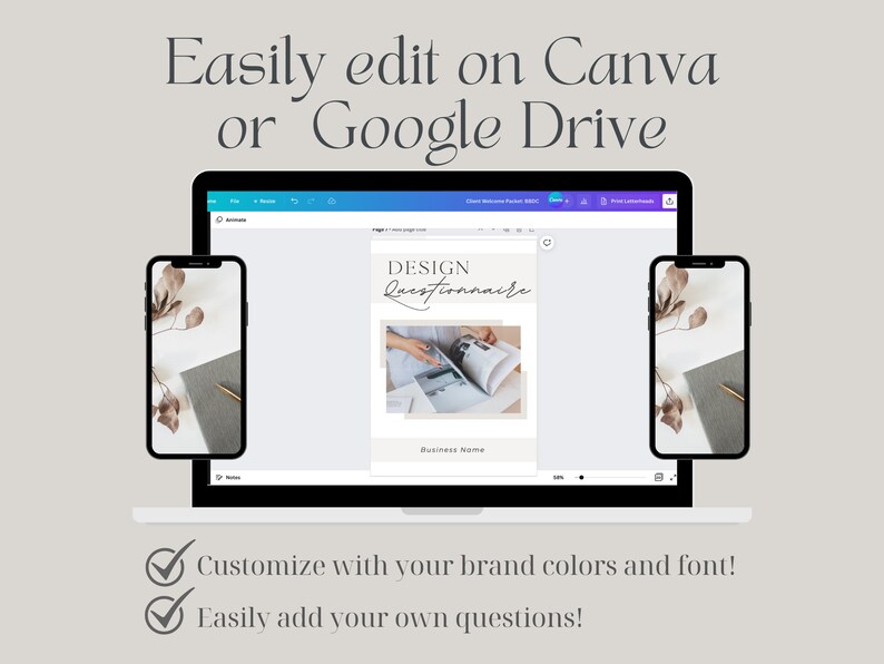May include: A laptop computer screen displaying a Canva design template for a questionnaire. The template is titled "DESIGN Questionnaire" and has a photo of a hand holding a magazine. The laptop is surrounded by two smartphones with similar images on their screens. The text "Customize with your brand colours and font!" and "Easily add your own questions!" is displayed below the laptop.
