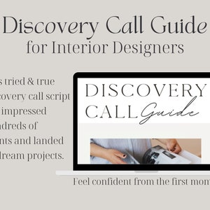 Discovery Call Script for Interior Designers, Discovery Call Guide for ...