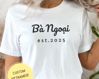 Vietnamese Grandma Grandpa Ong Ba Ngoai Noi family shirt, Custom Baby Reveal Pregnancy announcement, Vietnam First promoted grandparent gift