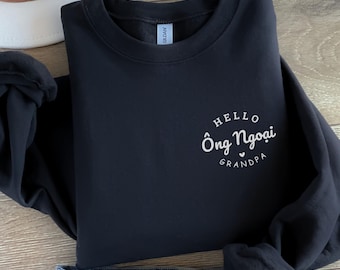Personalized Vietnamese Ong Ba Ngoai Noi Grandparent sweatshirt Grandma Grandpa Announce Gift Mom Parent Pregnancy Baby announcement Sweater