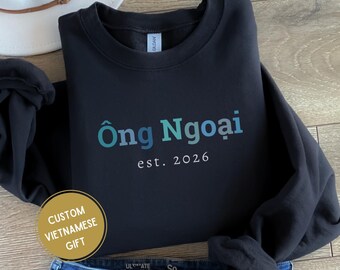 Vietnamese Ba Ngoai Ong Noi Grandma Grandpa Sweater Custom Grandparent Pregnancy Reveal Baby announcement Gift Annouce Grand Parent Shirt