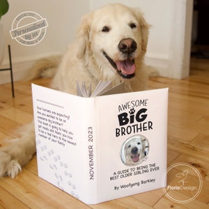 Dog Pregnancy Announcement Book Cover, Awesome big brother or sister, Your humans are expecting, Custom book cover with photo