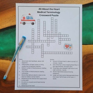 May include: A black and white crossword puzzle with the title "All About the Heart Medical Terminology Crossword Puzzle". The puzzle features an ambulance and a heart monitor with a heart beat graphic. The puzzle has 13 clues, with 7 down and 6 across.