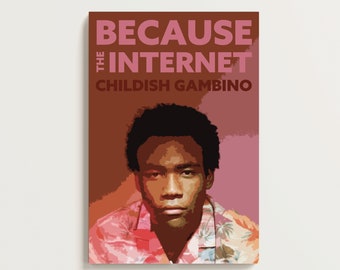 Porque Internet Childish Gambino Póster de descarga digital (24x36in)