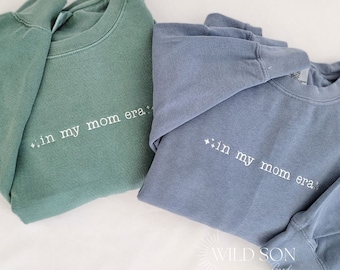 In meiner Ära Benutzerdefinierte Komfort Farben Sweatshirt-Stückgefärbt Sweatshirt-Individuell bestickt-Personalisierte-Weich-Hohe Qualität-Mama-Geschenk für Sie