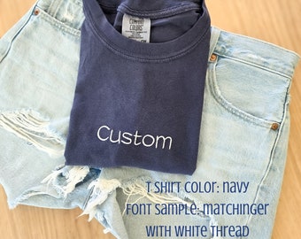 Custom Embroidered Comfort Colors Text T-Shirt-Business Name-Personalized Tee-Embroidered Clothes