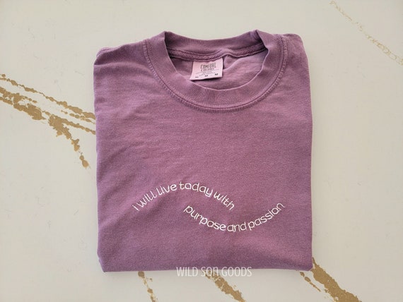 Positive Affirmations Custom Comfort Colors T-Shirt-Custom Embroidered-Personalized-Soft-High Quality-Gift for her