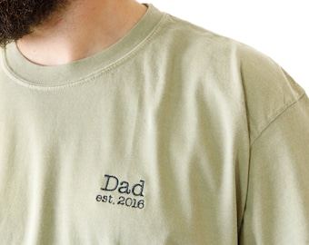 Dad Established Embroidered Comfort Colors T-Shirt-Fathers Day Shirt-Dad Shirt-Fathers Day Gift-Garment Dyed T Shirt-Gift for him