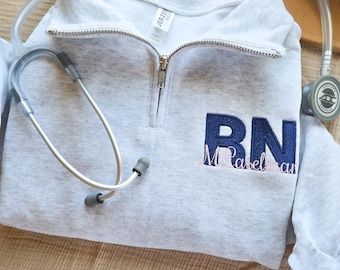 Nurse Custom Quarter Zip Sweatshirt-Custom Embroidered-Personalized-Nursing Graduation-Nurse-RN-Gift for her