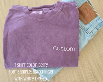 Custom Embroidered Comfort Colors Text T-Shirt-Business Name-Personalized Tee-Embroidered Clothes