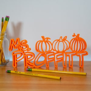 Custom Pumpkin Teacher Name Plate - Pumpkin Desk Sign - Fall Themed Teacher Gift - Teacher Desk Name Plate - Halloween Teacher Desk Decor