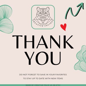 May include: Thank you graphic with a green leafy design, a red heart, and a black and white geometric bear logo with the text "Creative Folious". The text "Do not forget to save in your favorites to stay up to date with new items. Made by Creative Folious us on Etsy" is also included.