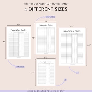 May include: Four different sizes of printable subscription trackers in black and white. The sizes are 8.5 x 11 inches, 8.27 x 11.69 inches, 5.5 x 8.5 inches, and 5.83 x 8.27 inches. The trackers are labeled "Subscription Tracker" and have columns for date, subscription name, amount, due date, and notes.