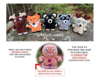 GUMDROP WOODLAND MODS: Crochet Pattern for the Woodland Mods for Gumdrop the Gingerman Pattern (not included)
