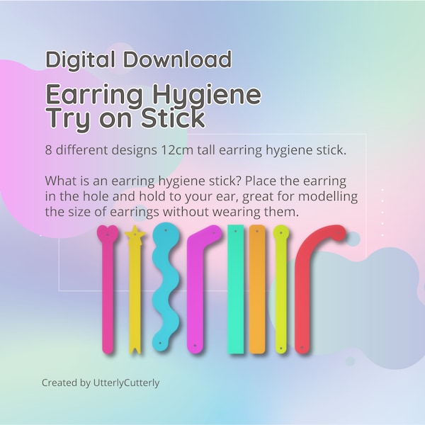 Earring Hygiene Try on Stick STL - 8 Different Designs STL Digital File Download- Print Yourself Digital File