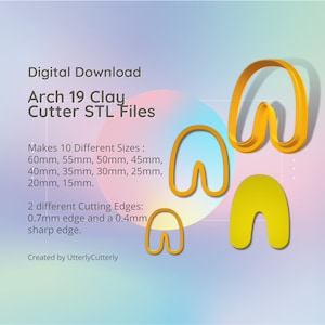 アーチシェイプ 19 クレイカッター - Arc STL デジタルファイルのダウンロード - 10 サイズと 2 つのカッターバージョン