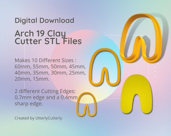 Arch Shape 19 Clay Cutter - Arc STL Digital File Download- 10 sizes and 2 Cutter Versions