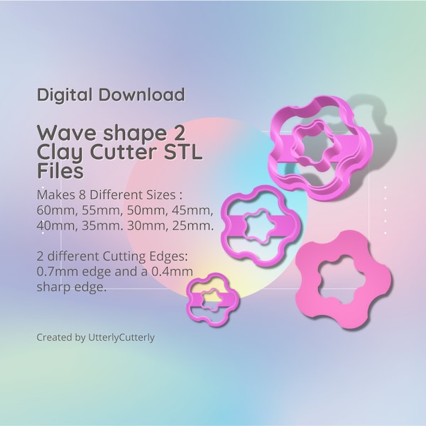 Wave Shape 2 Clay Cutter - Organic STL Digital File Download- 8 sizes and 2 Cutter Versions