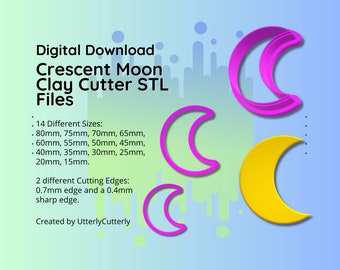 Crescent Moon Clay Cutter - STL Digital File Download- 14 sizes and 2 Cutter Versions