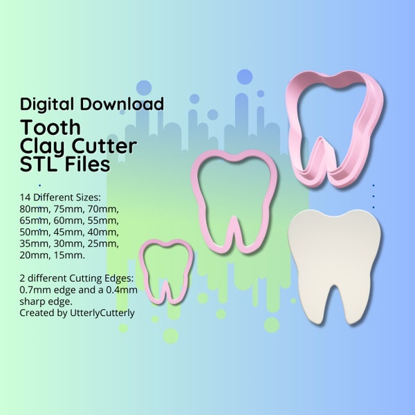 Clay Cutter STL File Tooth - Dentist Tooth Fairy Digital File Download- 14 sizes & 2 Cutter Versions, cookie cutter