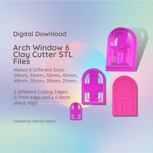 Bogen Fenster 6 Clay Cutter - Fairy Door STL Digital File Download - 8 Größen und 2 Cutter Versionen