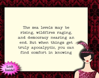 the sea levels may be rising // funny birthday card, snarky humor, sarcastic card, snarky card for friend or family