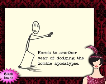 zombie apocalypse card / end of world birthday card / quirky card / snarky birthday card / sarcastic bday card / quirky birthday card friend