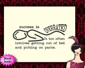 success is overrated // snarky, sarcastic, irreverent card for perspective, comfort, encouragement