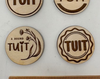 Round Tuits to keep in your Pocket!