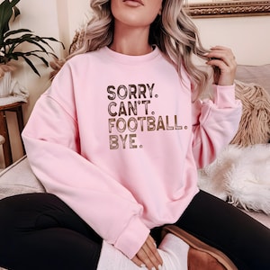 Funny Football Sweatshirt, Game Day Football Sweatshirt, Sweatshirt for Woman Game Day, Game Day Sweatshirt for Woman, Cute Girly Football