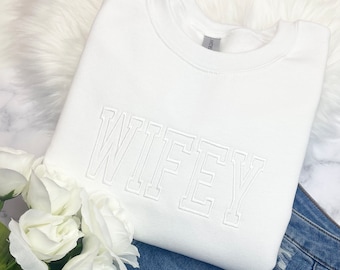Embroidered Wifey Sweatshirt: Bridal Shower Gift