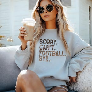 Funny Football Sweatshirt, Game Day Football Sweatshirt, Sweatshirt for Woman Game Day, Game Day Sweatshirt for Woman, Cute Girly Football