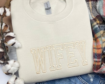 Embroidered Wifey Sweatshirt - Bridal Shower Gift