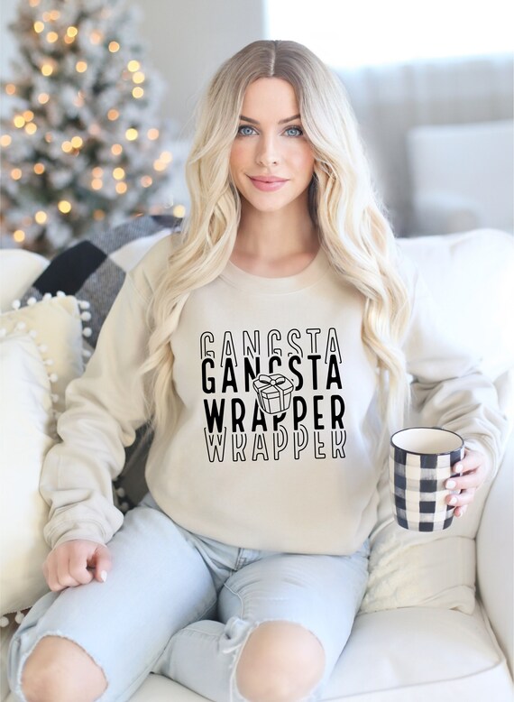 Gangsta wrapper sweatshirt hot sale