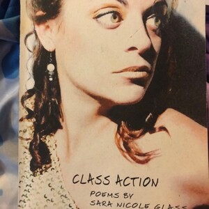 Class Action book of poetry by Sara Nicole Glass 2013