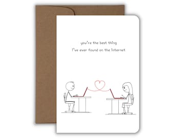 You're the Best Thing I've Ever Found on the Internet, Funny Computer Greeting Card, Love & Friendship Card, Cute Love Card, Handmade Card