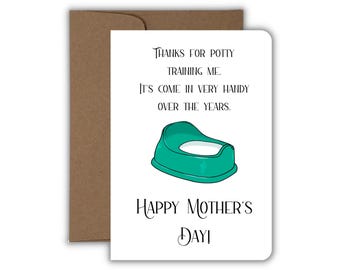 Puede incluir: Una tarjeta blanca con un orinal verde en ella. La tarjeta dice "Gracias por enseñarme a ir al baño. Ha sido muy útil a lo largo de los años. ¡Feliz Día de la Madre!"