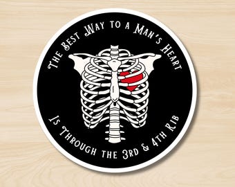 The Best Way to a Man's Heart Sticker, Funny Snarky Love Sticker, Dark Humor Sticker, Subversive Humor