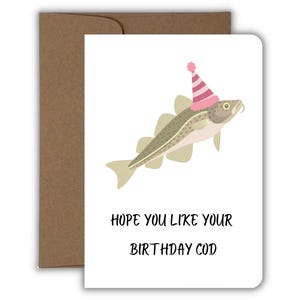 Hope You Like Your Birthday Cod Birthday Card, Funny Fish Card, Cod Pun, Handmade