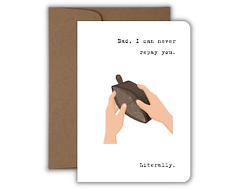 Snarky Father’s Day Card – “Dad, I Can Never Repay You. Literally.” – Funny 5x7 Financial Guilt Card for Dad or Stepdad – Handmade