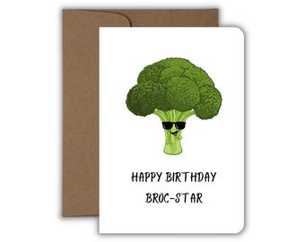 Happy Birthday Broc-Star Birthday Card, Funny Broccoli B'day Card, Food Pun Card, Handmade